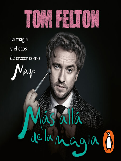 Title details for Más allá de la magia by Tom Felton - Available